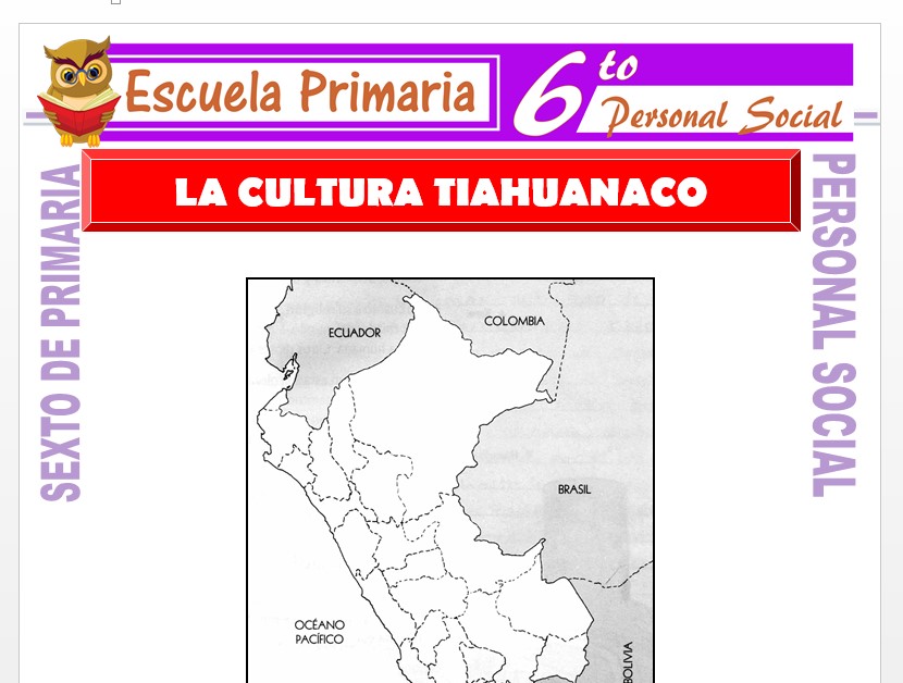 Modelo de la Ficha de Tiahuanaco y su Cultura    para Sexto de Primaria