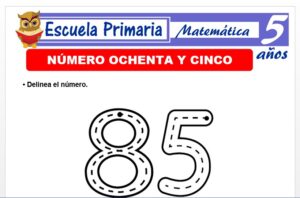 Modelo de la Ficha de El nùmero 85 para Niños de 5 Años